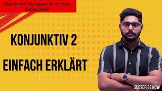 Konjunktiv 2 in German | German Grammar B1