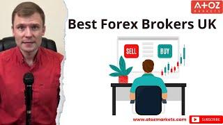 Top 3 Forex Brokers in the UK for Beginner & Pro Traders 2024