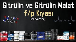 Sitrülin ve Sitrülin Malat F/P Kıyası (21.04.2024)