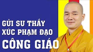 SƯ THẦY XÚC PHẠM ĐẠO CHÚA