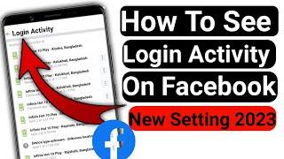 How To See Login Activity On Facebook | New Update 2024