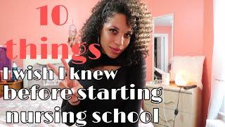 10 Things I Wish I Knew Before Starting Nursing School | ABSN