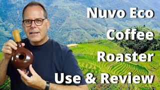 Nuvo Eco Ceramic Coffee Roaster Use & Review