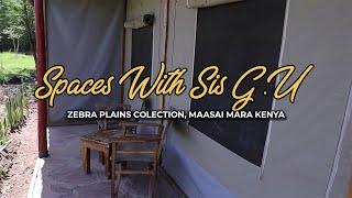 SPACES WITH SIS G.U || ZEBRA PLAINS COLLECTION, MAASAI MARA KENYA