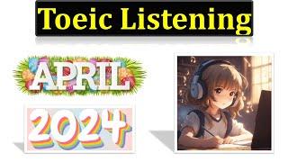 TOEIC Listening 2024 April | TOEIC Sample Test 2024 | Learn English | @LearnEnglishNoFee