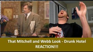 American Reacts THAT MITCHELL AND WEBB LOOK - Drunk Hotel Sketch REACTION