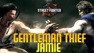  THIS JAMIE STYLE IS 9000  GENTLEMAN THIEF JAMIE RAMPAGE! ▰ STREET FIGHTER 6