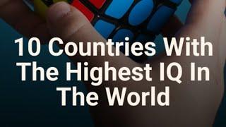 Countries With Highest IQ Level | Shaheen News English