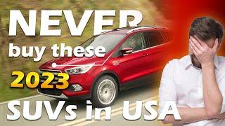 The worst SUV to buy in 2023 | Avoid to buy this worst luxury unreliable expensive SUVs in 2023 USA