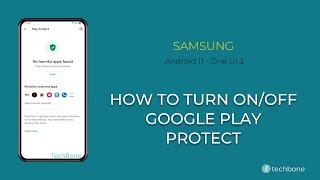 How to Turn On/Off Google Play Protect - Samsung [Android 11 - One UI 3]