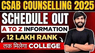 CSAB Counselling 2025 Official Schedule Released Shocking Changes |CSAB Counselling Procedure 2025