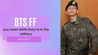 BTS ff – you meet while they’re in the military - 8th member