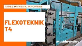 FLEXOTEKNIK T4 Tapes printing machines | FLEXOTEKNIK Machines