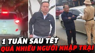 1 TUẦN SAU TẾT TOÀN NGƯỜI VÀO "TRẠI": NHỮNG ĐỨA CON ĐI TÌM BỐ!?!