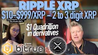 Ripple XRP: $10-$999/XRP - Bitrue’s Low End Prediction To Real Derivatives Utility For XRP In 2025