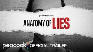 Anatomy of Lies | Official Trailer | Peacock Original