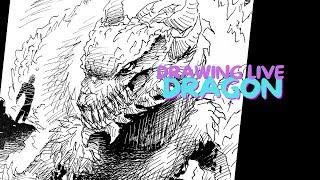 Drawing live - THE DRAGON