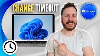 How To Change Screen Timeout Settings In Windows 11