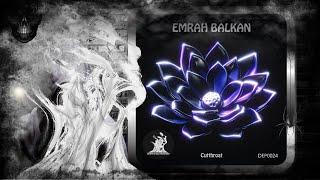 Emrah Balkan – Cutthroat (Original Mix) [Deepening Records]