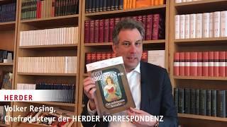 Chefredakteur Volker Resing über das Herder Korrespondenz Spezial "Der unbekannte Bestseller"