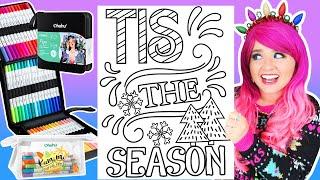 Coloring "Tis The Season" Christmas Coloring Page | Ohuhu Pupe Color Markers & Kumimi Journal Pens