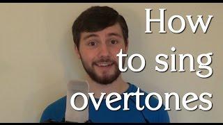 How to sing overtones (tutorial)