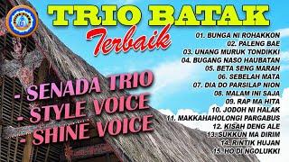 Lagu Batak - Trio Batak Terbaik || SENADA TRIO - STYLE VOICE - SHINE VOICE || MP3 LAGU BATAK