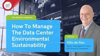 Managing Data Center Environmental Sustainability