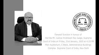 Farewell function in honour of Hon’ble Mr. Justice Hrishikesh Roy Judge, Supreme Court of India