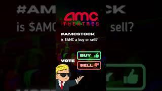 Is AMC ($AMC) a BUY or SELL? #shorts #wallstreetbets #stocks