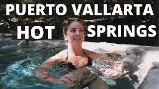 Puerto Vallarta Hot Springs: The Ultimate Day Trip/Excursion to Nuevo Ixtlan Aguas Termales