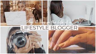 Day In The Life of a Lifestyle Blogger | Cherishaaa