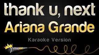 Ariana Grande - thank u, next (Karaoke Version)