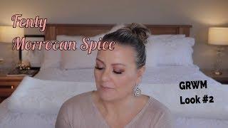 Fenty Morrocan Spice GRWM #2 - Mature/Over 50 beauty