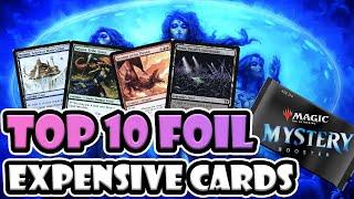 Top 10 Most Expensive Foil Cards in Mystery Booster! | Magic: The Gathering