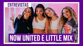 Little Mix faz mímicas e encontra com Now United