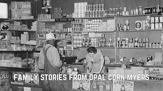 Mary the Kind Store Owner & Civil War Horrors  - Family History and Stories of Opal Corn Myers 8