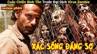 [Review Phim] Cuộc Chiến Sinh Tồn Trước Đại Dịch Virus Zombie | Trùm Phim Review