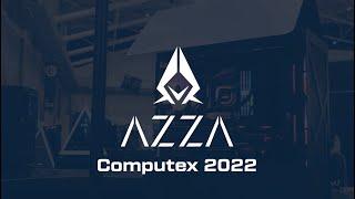 AZZA COMPUTEX 2022