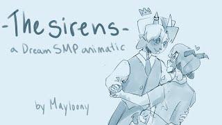 The Sirens || Dream SMP [ANIMATIC]