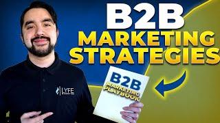 10 B2B Marketing Strategies For 2025