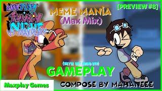 "Meme Mania (Max Mix)" Gameplay | MFN: VS. Maxplay (V.1.7.5) [JOKES & MIXES UPDATE]