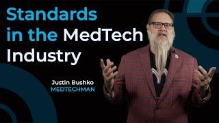 Standards in the MedTech Industry | Justin Bushko | Concise Engineering