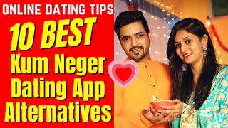 ️10 BEST Kum Neger Dating App Alternatives 2024