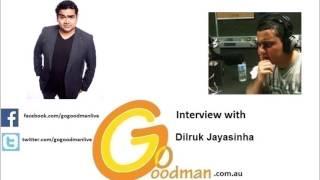 Gogoodman Interview With Dilruk Jayasinha July 2015