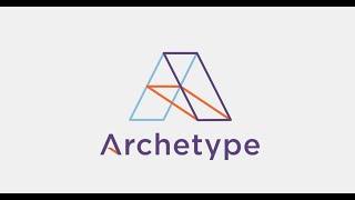 Why Archetype?