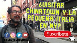 ¿Vale la pena visitar el barrio chino y la pequeña italia en New York?