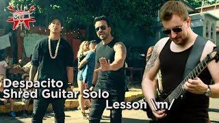 DESPACITO - SHRED GUITAR SOLO LESSON! - e-gitarzystaTV (Luis Fonsi; Daddy Yankee)