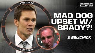 'Hey Bill, CALM DOWN!'  Mad DOG is ANGRY at Belichick + Tom Brady's Raiders ownership | First Take