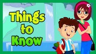 THINGS TO KNOW - KIDS VIDEOS || THINGS TO LEARN - LEARNING VIDEOS FOR KIDS